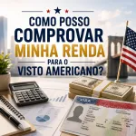 Imagem da notícia Como posso comprovar minha renda para o visto americano?
